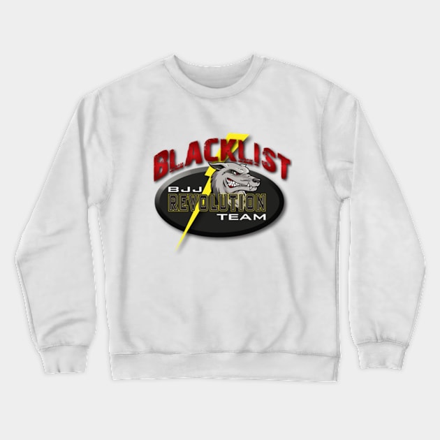 Blacklist Jiu-Jitsu BJJ Revolution Crewneck Sweatshirt by BLACKLIST